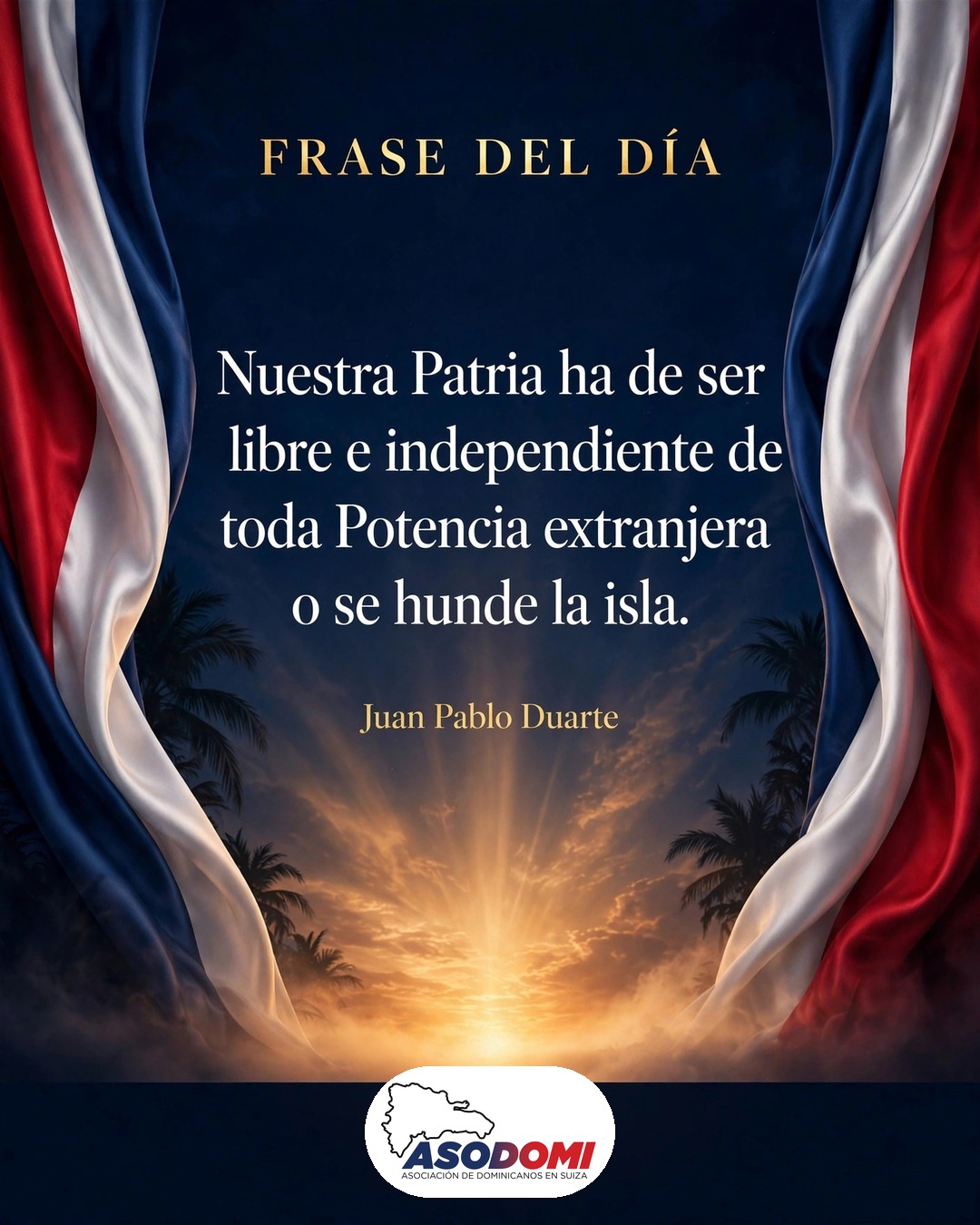 Frase del día — Juan Pablo Duarte
