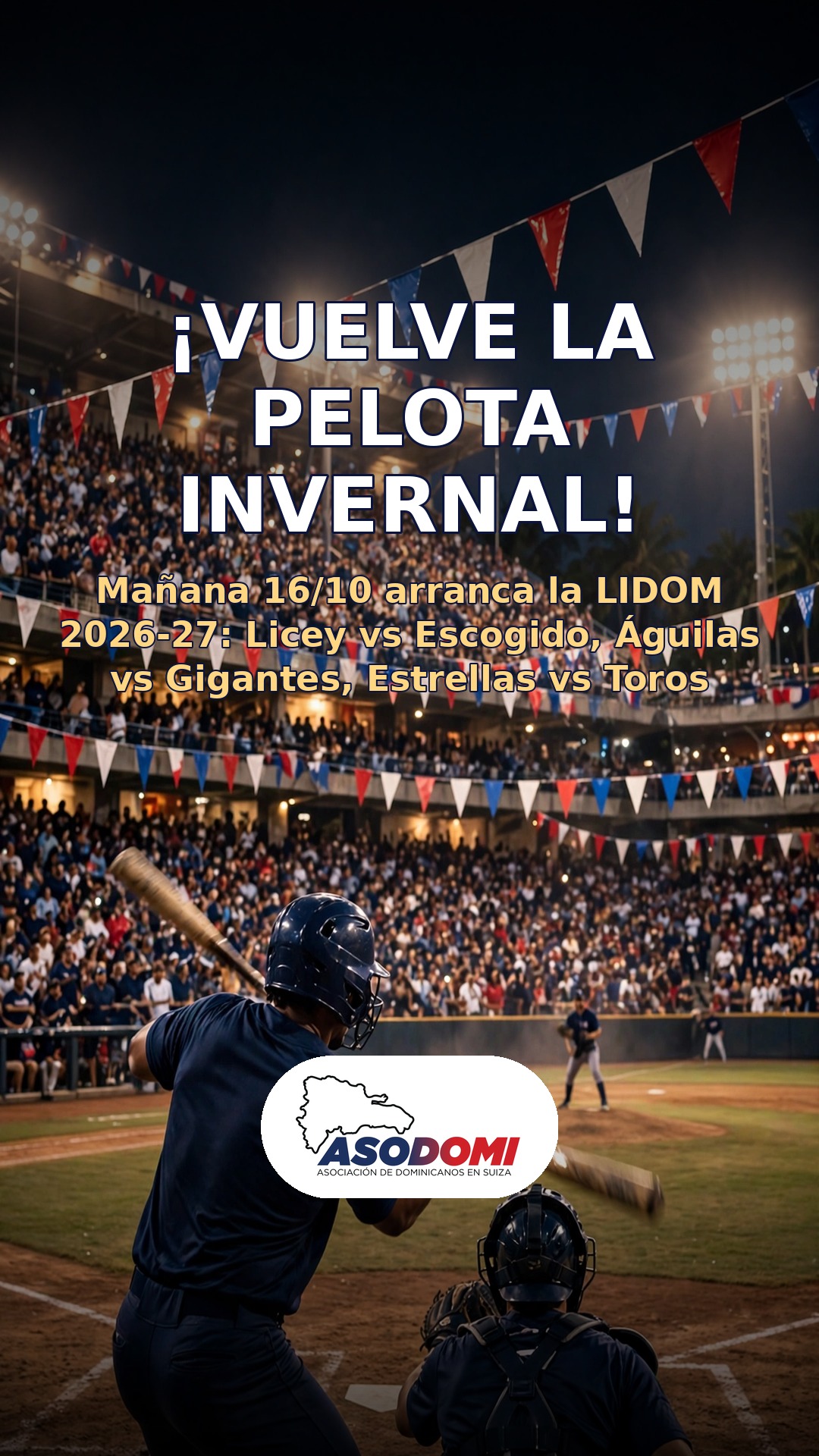 ¡VUELVE LA PELOTA INVERNAL! — Arranca la LIDOM 2026-2027