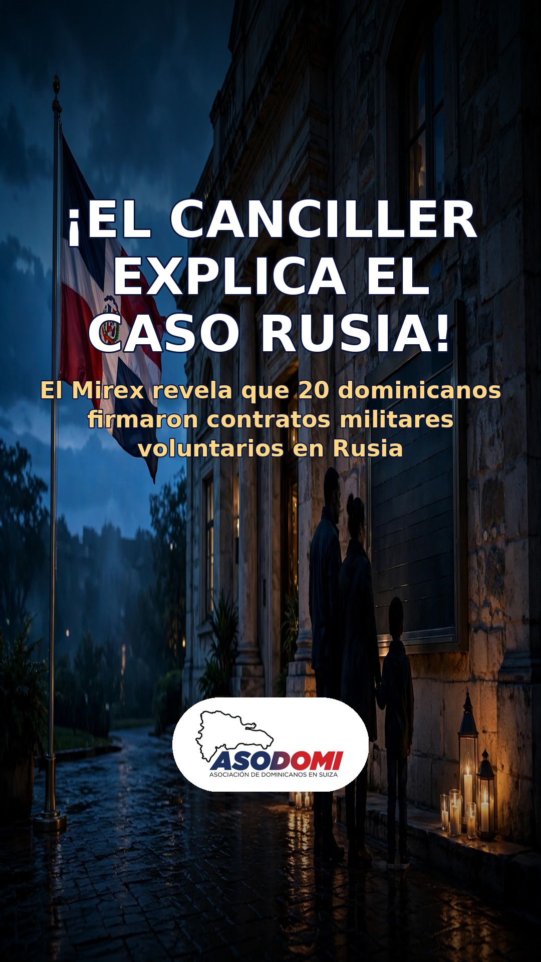 ¡El canciller explica el caso Rusia! 20 dominicanos con contratos militares voluntarios