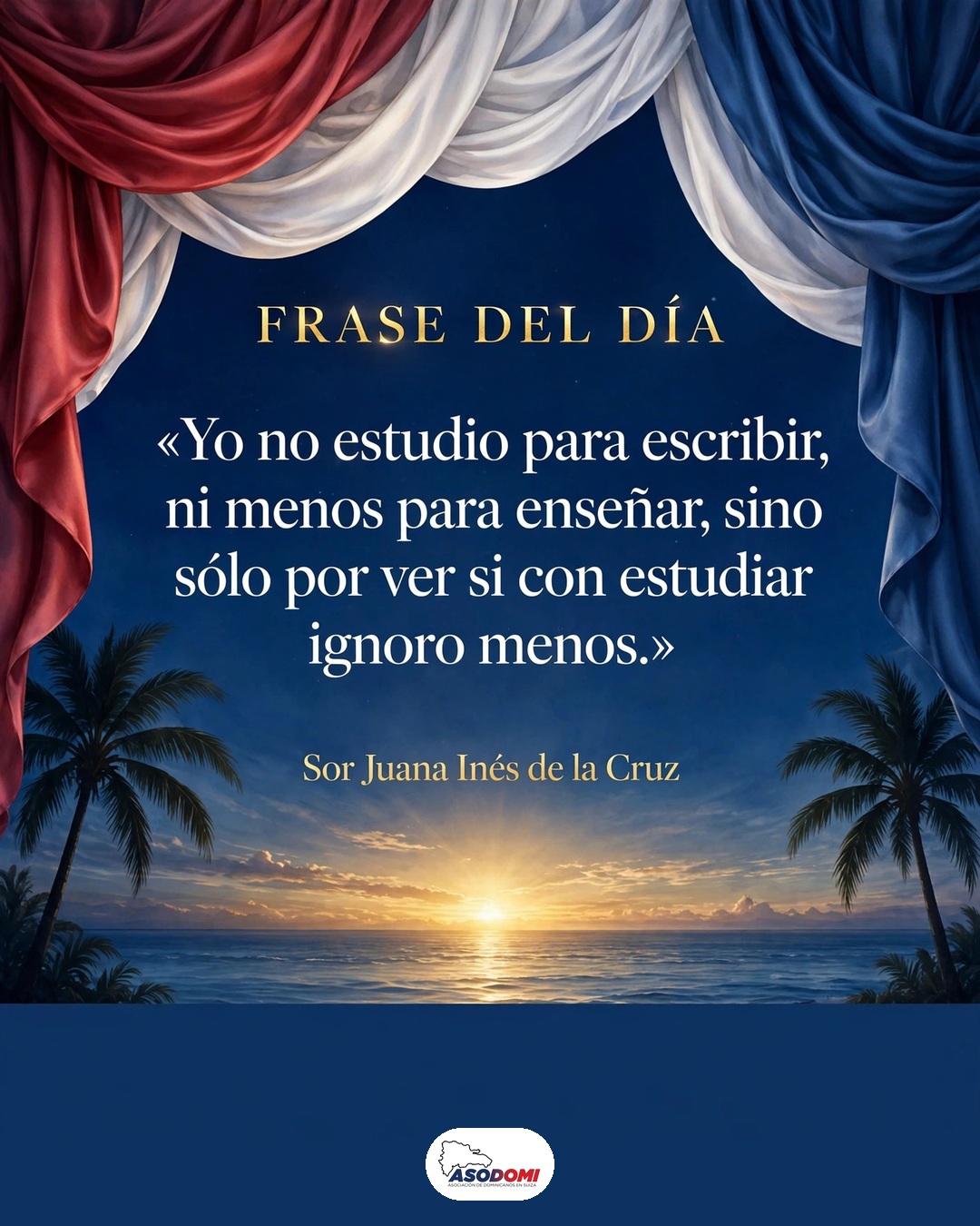 Frase del día: Sor Juana Inés de la Cruz