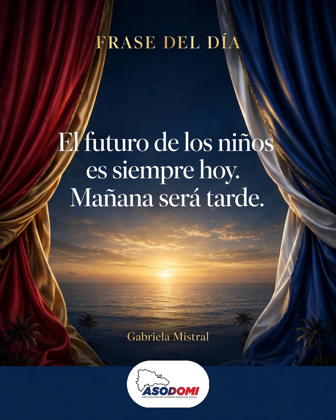 Frase del día: Gabriela Mistral, el futuro de los niños es hoy