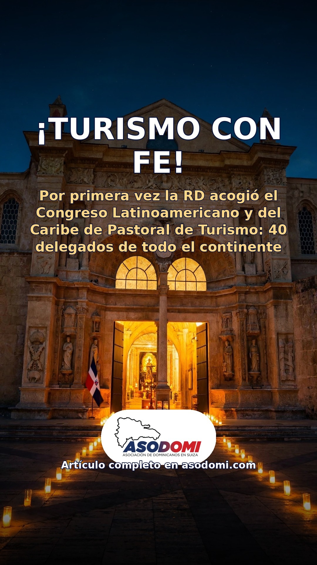 ¡Turismo con fe! La RD acogió por primera vez el Congreso Latinoamericano y del Caribe de Pastoral de Turismo