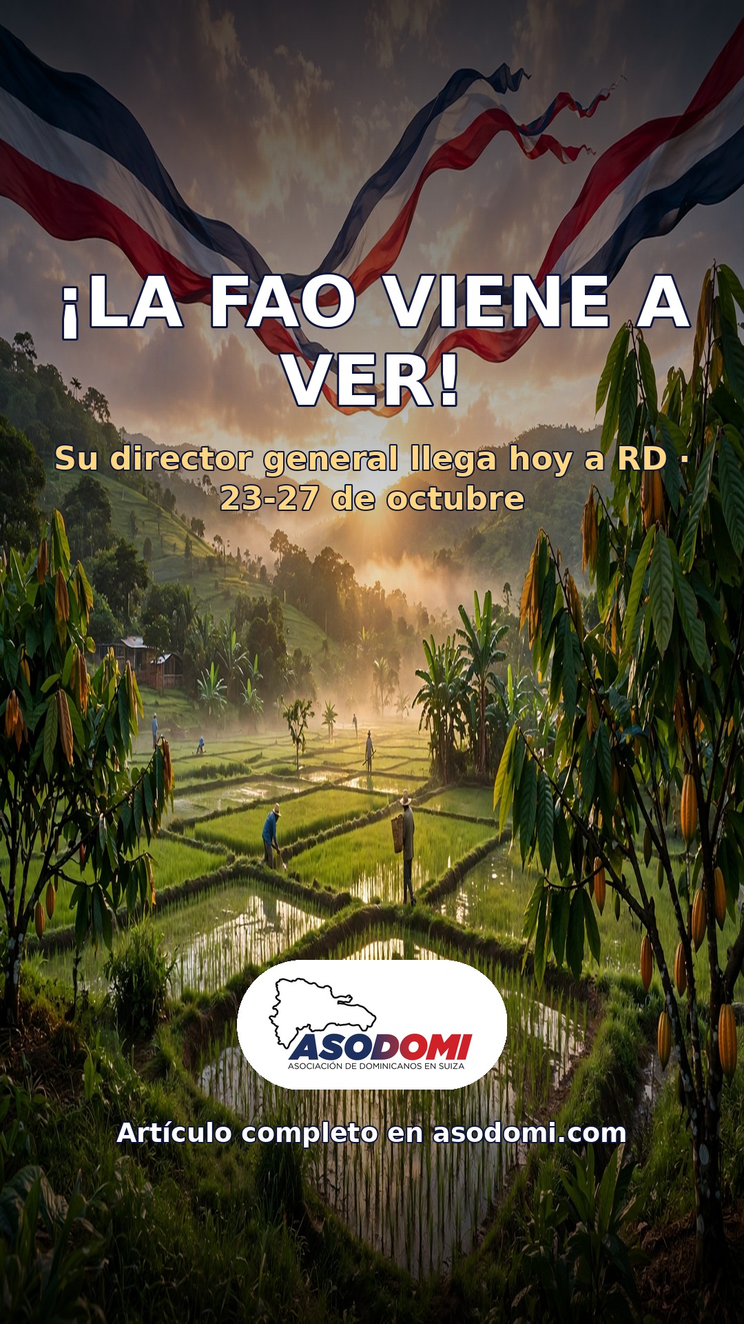 ¡La FAO viene a ver! Qu Dongyu visita la República Dominicana para conocer sus avances contra el hambre