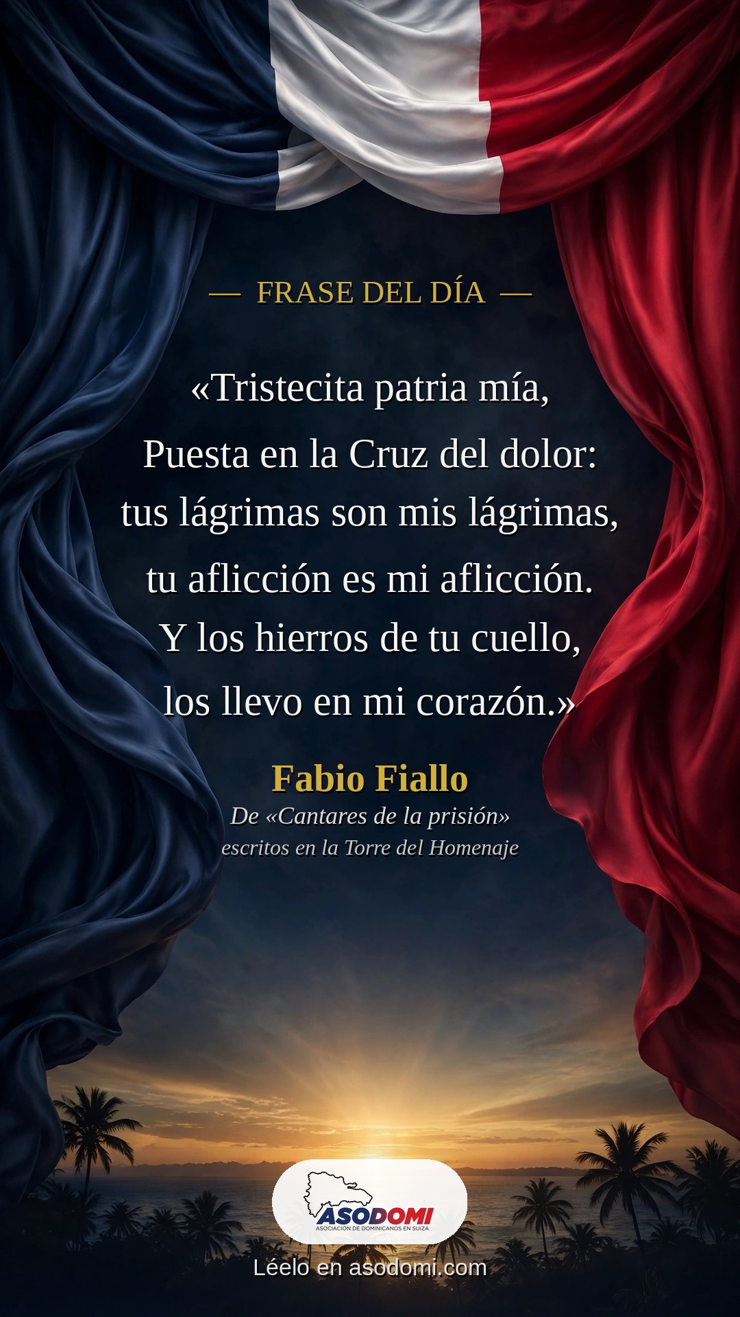 Frase del día: «Tristecita patria mía», los versos de Fabio Fiallo nacidos en una prisión
