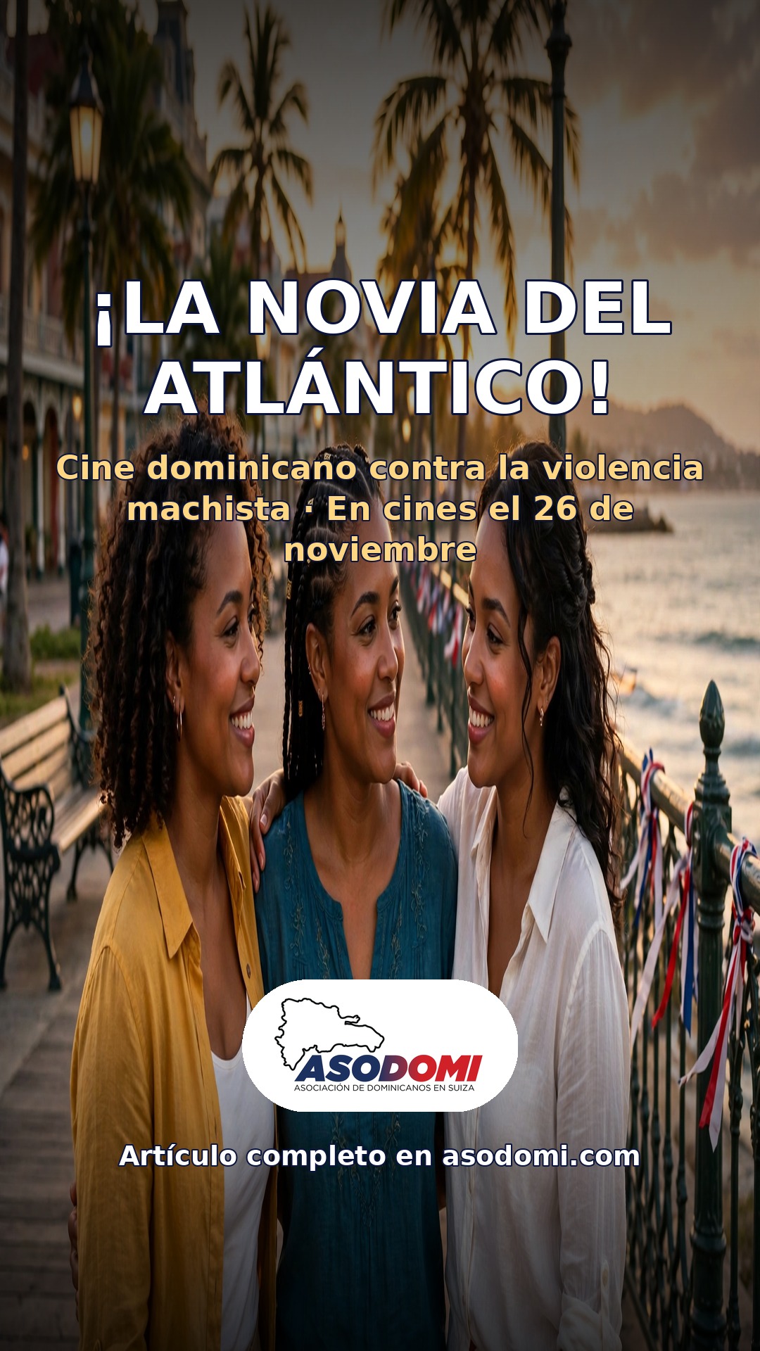 ¡LA NOVIA DEL ATLÁNTICO! Cine dominicano contra la violencia machista