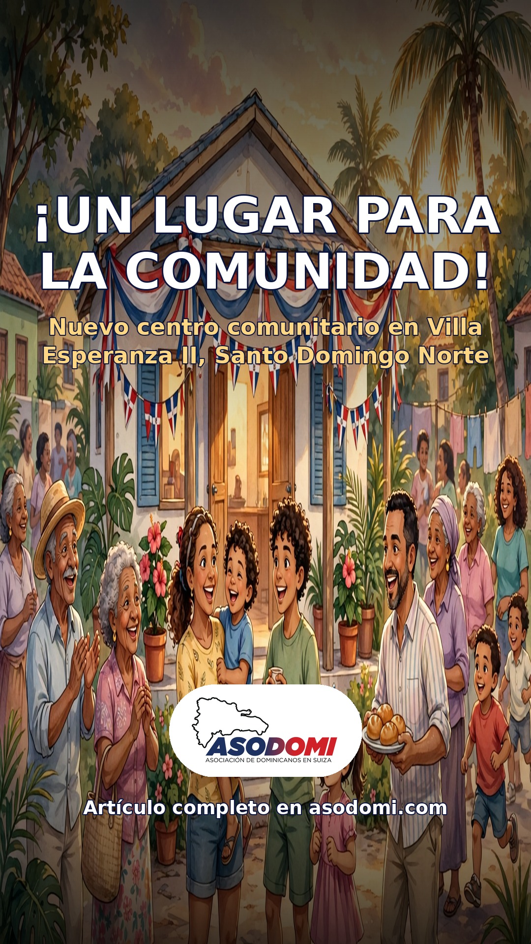 ¡Un lugar para la comunidad! Nuevo centro comunitario en Villa Esperanza II, Santo Domingo Norte